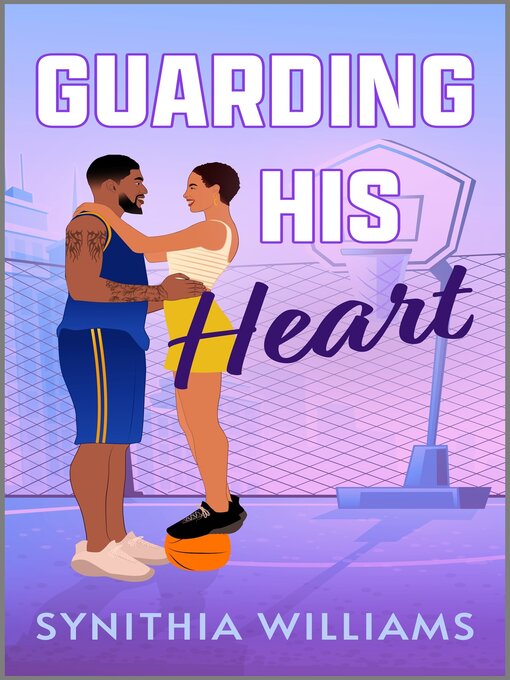 Title details for Guarding His Heart by Synithia Williams - Available